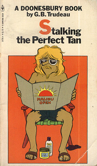 Doonesbury: Stalking the perfect tan
