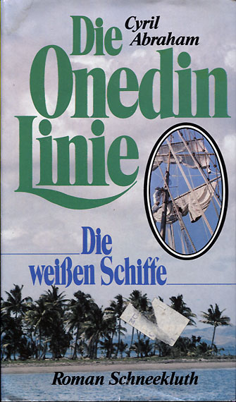 Cyril Abraham: Die Onedin-Linie: Die wei&szlig;en Schiffe