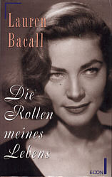 Lauren Bacall: Die Rollen meines Lebens