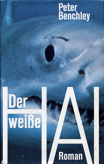 Peter Benchley: Der weiße Hai