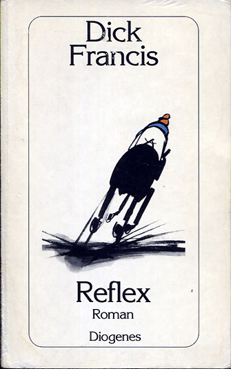 Dick Francis: Reflex