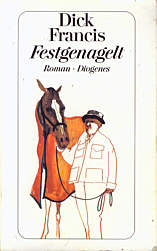 Dick Francis: Festgenagelt