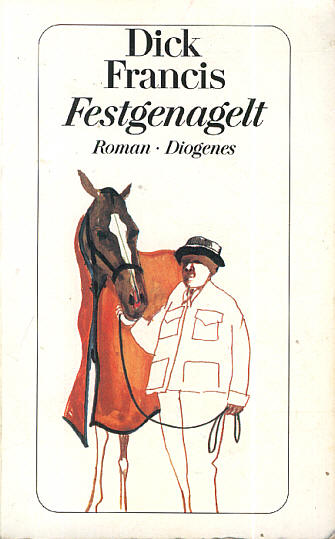 Dick Francis: Festgenagelt