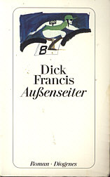 Dick Francis: Au&szlig;enseiter