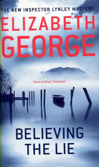 Elizabeth George: Believing the lie