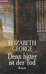 Elizabeth George: Denn bitter ist der Tod