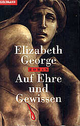 Elizabeth George: Auf Ehre und Gewissen