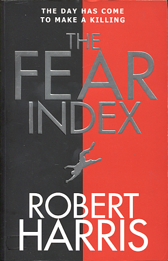 Robert Harris: The fear index