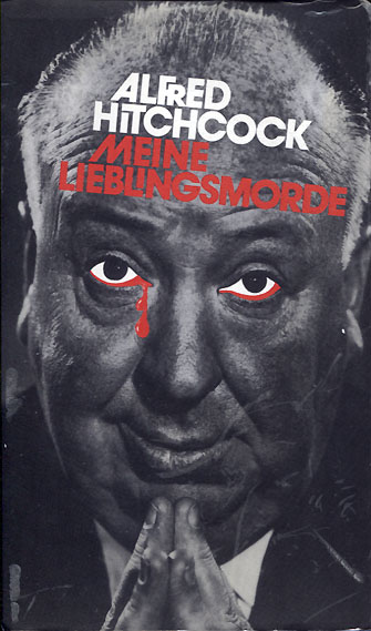 Alfred Hitchcock: Meine Lieblingsmorde