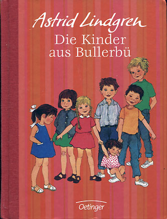 Astrid Lindgren: Die Kinder aus Bullerb&uuml;