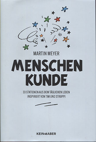 Martin Meyer: Menschenkunde