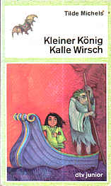 Michels: Kleiner K&ouml;nig Kalle Wirsch
