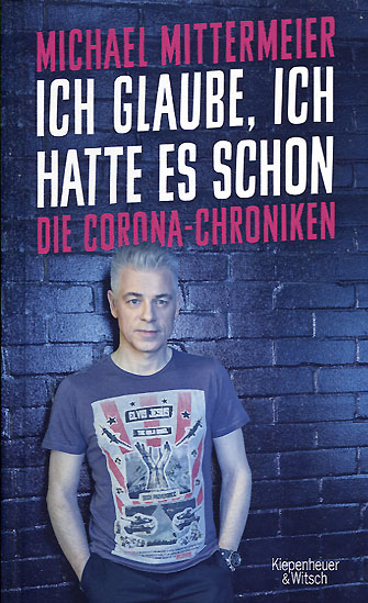 Michael Mittermeier: Ich glaube, ich hatte es schon
