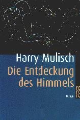 Mulisch: Entdeckung des Himmels