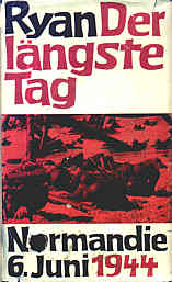 Cornelius Ryan - Der l&auml;ngste Tag