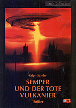 Ralph Sander: Semper und der tote Vulkanier
