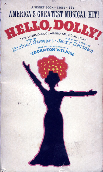 Michael Stewart: Hello, Dolly!